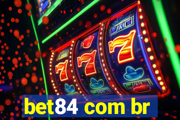 bet84 com br